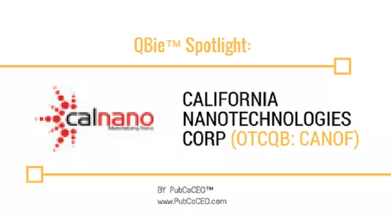 California Nanotechnologies Announces Record Quarter...